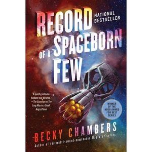 Record of a Spaceborn Few -- Becky Chambers
